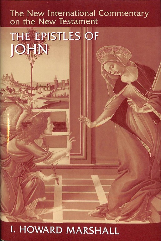 NICNT: The Epistles of John (2e hands)