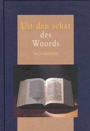Uit den schat des Woords - 70e jaargang 2019