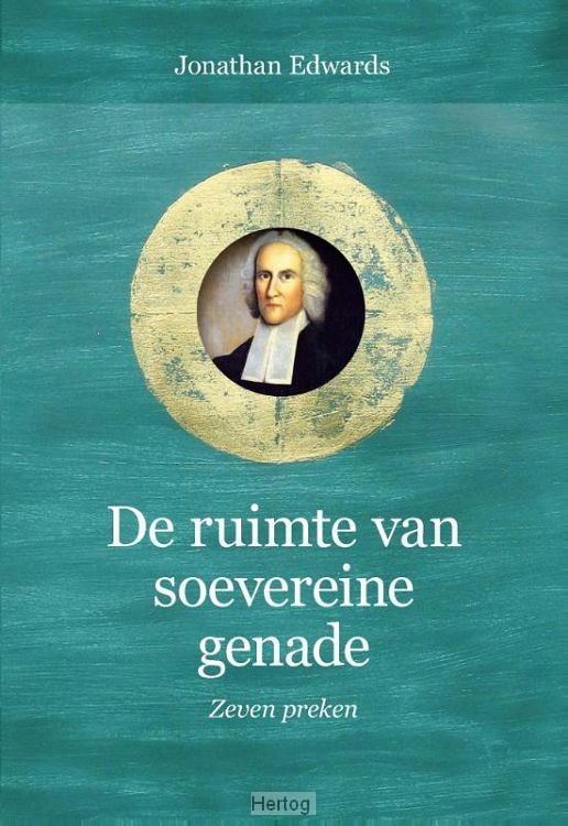 De ruimte van soevereine genade - deel 1