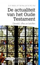 De actualiteit van het Oude Testament - deel 3